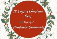 Day 8 of 12 Days of Christmas: 12 Homemade Ornaments to Make