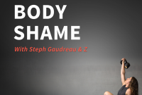 Overcoming Body Shame: Practical Steps to Rebuild Confidence