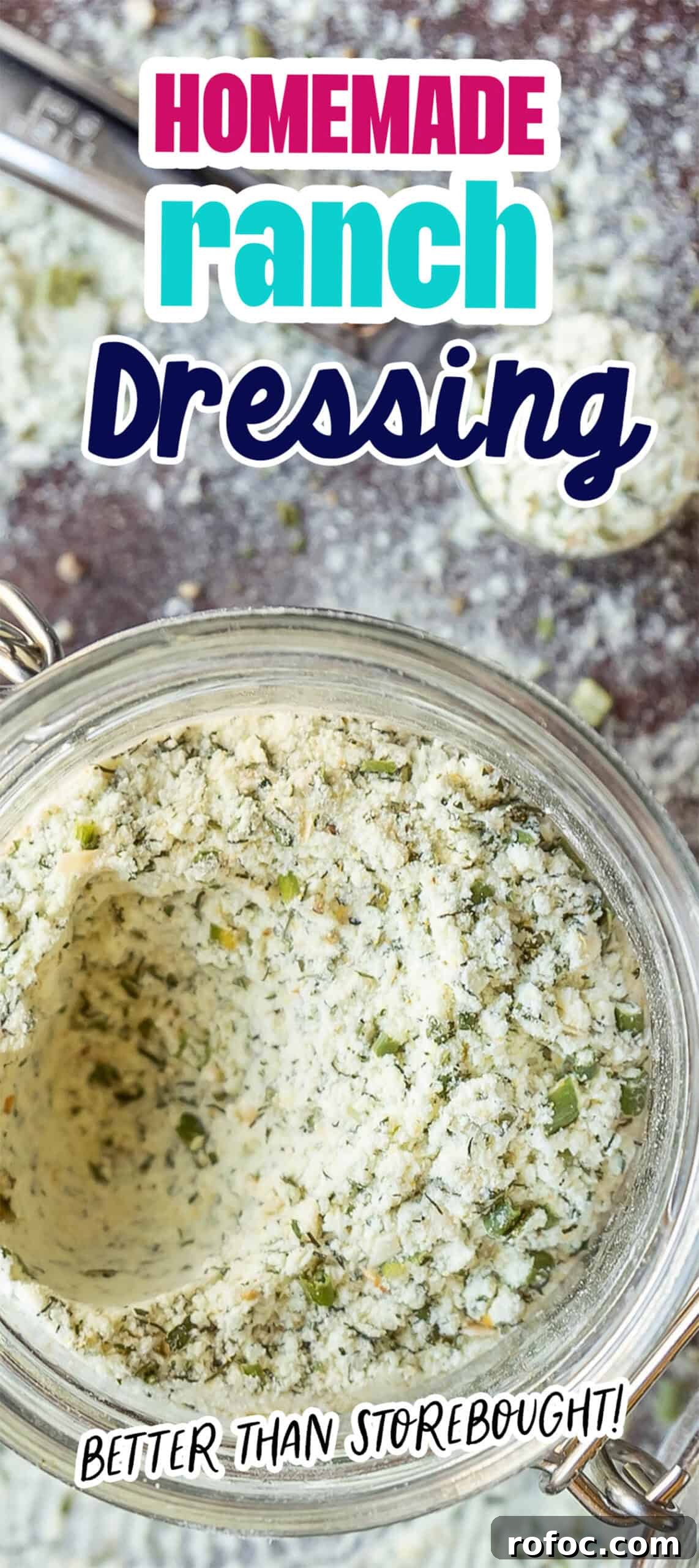 Homemade Ranch Seasoning Mix Recipe for Dip, Dressings & Marinades 8 A jar of homemade ranch dressing mix with a spoon nearby. Text on the image reads "Homemade Ranch Dressing" and "Better Than Storebought!.