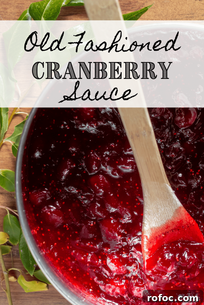 Old-Fashioned Cranberry Sauce from Scratch — Simple Homemade Recipe 6 cranberry sauce and text