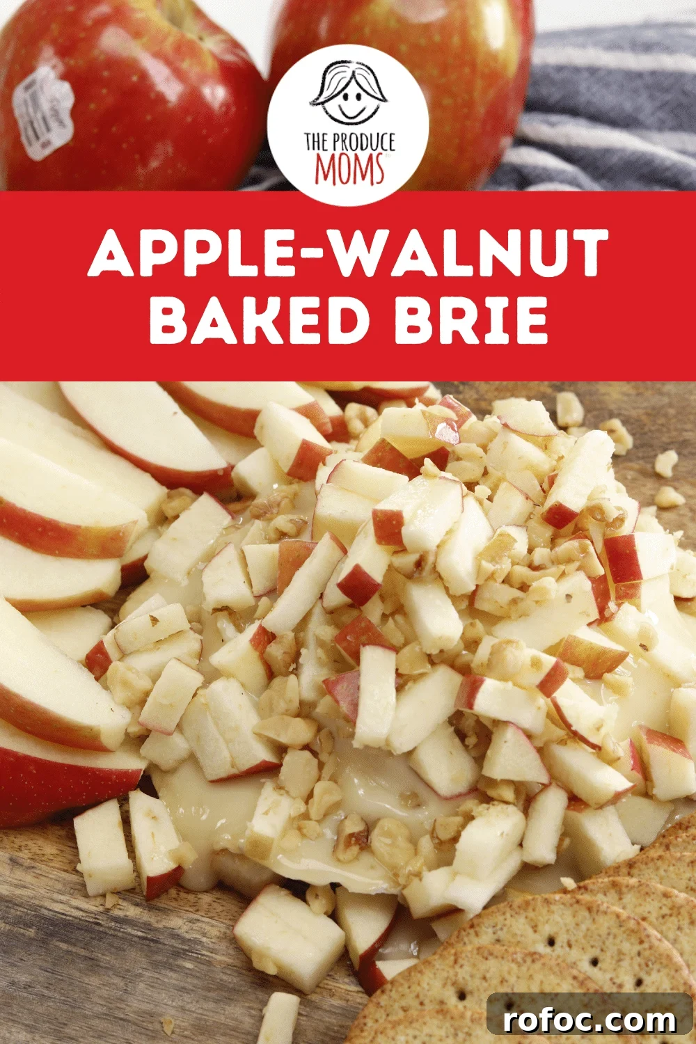 Baked Brie with Apples and Walnuts: Warm Brie Appetizer Recipe 3 Apple-Walnut Baked Brie