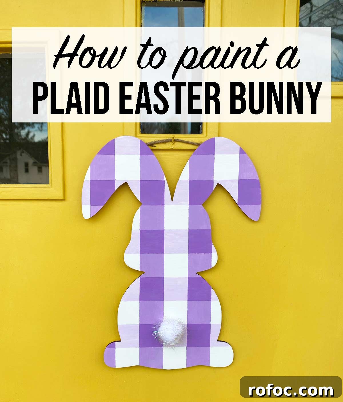 DIY Plaid Painted Easter Bunny